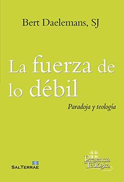 portada La Fuerza de lo Debil (in Spanish)