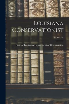 portada Louisiana Conservationist; 15 No. 7-8