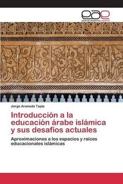 portada Introducción a la educación árabe islámica y sus desafíos actuales