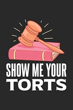 portada Show me Your Torts: 120 Pages i 6x9 i Graph Paper 4x4 (in English)