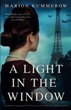 portada A Light in the Window: A Completely Gripping ww2 Historical Novel With a Heartbreaking Twist (Margarete'S Journey) (in English)