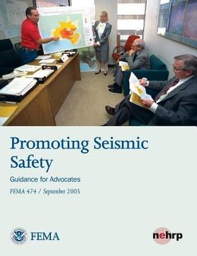 portada Promoting Seismic Safety: Guidance for Advocates (FEMA 474 / September 2005) (in English)