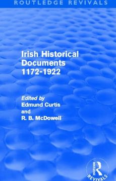 portada Irish Historical Documents, 1172-1972 (Routledge Revivals) (en Inglés)