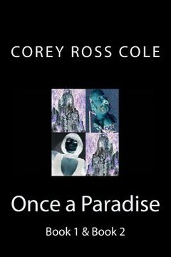 portada Once a Paradise - Book 1 & Book 2 (en Inglés)