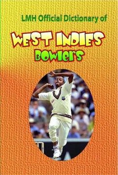 portada Lmh Official Dictionary of West Indies Bowlers (Lmh Cricket)