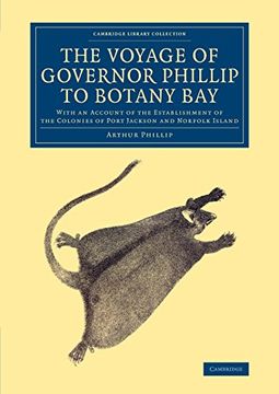 portada The Voyage of Governor Phillip to Botany bay (Cambridge Library Collection - History) (in English)