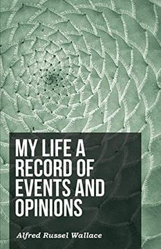 portada My Life a Record of Events and Opinions (in English)