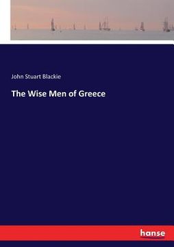 portada The Wise Men of Greece (en Inglés)