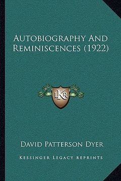 portada autobiography and reminiscences (1922) (in English)