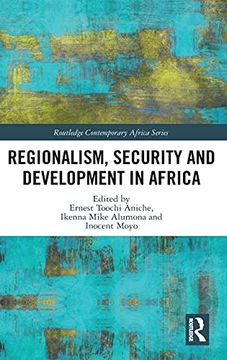 portada Regionalism, Security and Development in Africa (Routledge Contemporary Africa) (en Inglés)
