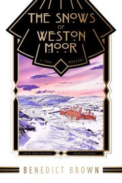 portada The Snows of Weston Moor: A 1920S Christmas Mystery (en Inglés)