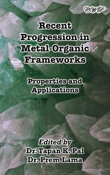 portada Recent Progression in Metal-Organic Frameworks (en Inglés)