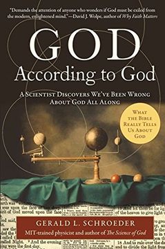 portada God According to God: A Scientist Discovers We've Been Wrong About god all Along (en Inglés)