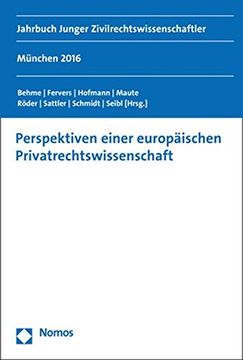 portada Perspektiven Einer Europäischen Privatrechtswissenschaft: Jahrbuch Junger Zivilrechtswissenschaftler (en Alemán)