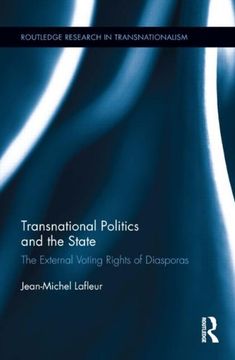 portada transnational politics and the state: the external voting rights of diasporas (en Inglés)