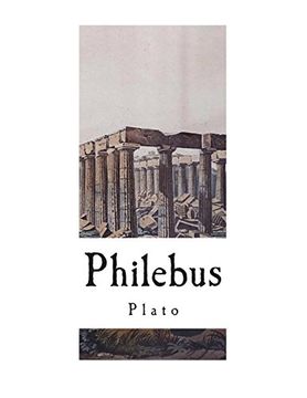 portada Philebus: A Socratic Dialogue (en Inglés)