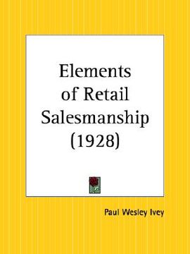 portada elements of retail salesmanship (en Inglés)