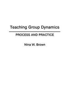 portada Teaching Group Dynamics: Process and Practices (en Inglés)