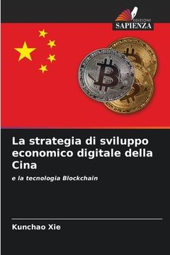 portada La strategia di sviluppo economico digitale della Cina (en Italiano)