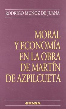 portada Moral Y Economía En La Obra De Martín De Azpilcueta (colección Teológica)