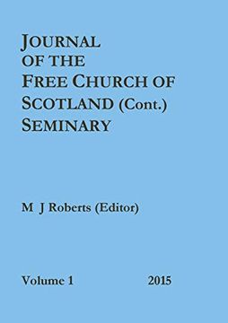 portada Journal of the Free Church of Scotland (Cont. ) Seminary (in English)