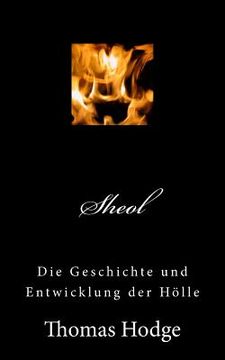 portada Sheol: Die Geschichte und Entwicklung der Hölle (en Alemán)
