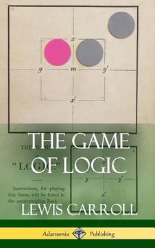 portada The Game of Logic (Hardcover) (in English)