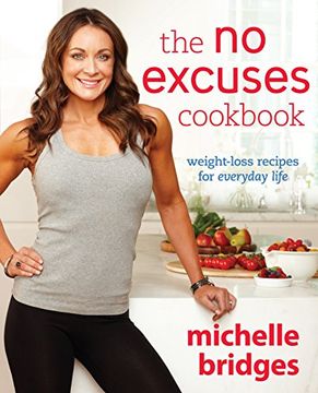portada The no Excuses Cookbook (en Inglés)