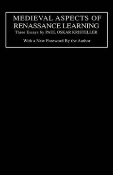 portada Medieval Aspects of Renaissance Learning: Three Essays by Paul Oskar Kristeller 