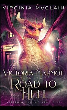 portada Victoria Marmot and the Road to Hell (en Inglés)