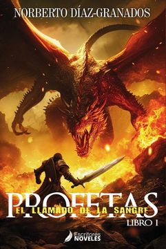 Profetas. El llamado de la sangre