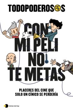 portada Todopoderosos: Con mi peli no te metas (in Spanish)