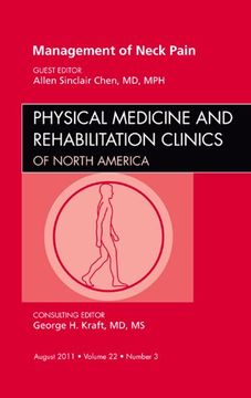 portada Management of Neck Pain, an Issue of Physical Medicine and Rehabilitation Clinics: Volume 22-3