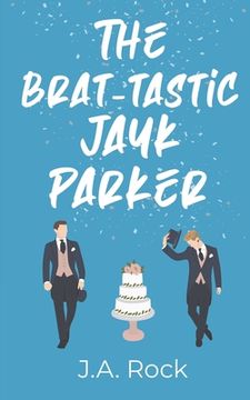 portada The Brat-tastic Jayk Parker (en Inglés)
