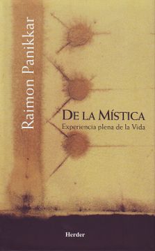 portada De la Mistica: Experiencia Plena de la Vida (in Spanish)