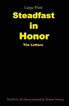 portada Steadfast In Honor: The Letters (en Inglés)