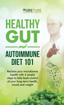 portada Healthy Gut and Autoimmune Diet 101 (en Inglés)
