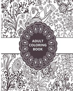 portada Adult Coloring Book: Relaxation Templates for Meditation and Calming (en Inglés)