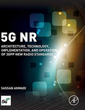 portada 5g nr: Architecture, Technology, Implementation, and Operation of 3Gpp new Radio Standards (en Inglés)
