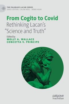 portada From Cogito to Covid: Rethinking Lacan's "Science and Truth" (en Inglés)