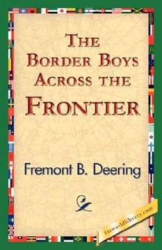 portada the border boys across the frontier (in English)