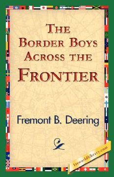 portada the border boys across the frontier (en Inglés)