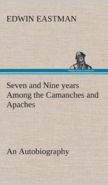 portada Seven and Nine years Among the Camanches and Apaches An Autobiography