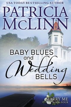 portada Baby Blues and Wedding Bells: Marry Me series, Book 4 (en Inglés)