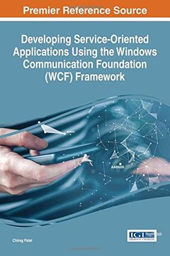 portada Developing Service-Oriented Applications using the Windows Communication Foundation (WCF) Framework (Advances in Systems Analysis, Software Engineering, and High Performance Computing)