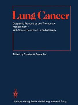 portada lung cancer: diagnostic procedures and therapeutic management with special reference to radiotherapy (en Inglés)