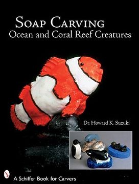 soap carving ocean and coral reef creatures
