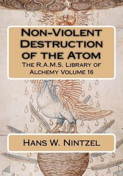 portada Non-Violent Destruction of the Atom (en Inglés)
