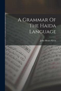 portada A Grammar Of The Haida Language (in English)