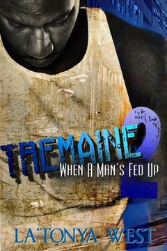 portada Tremaine 2: (When A Man's Fed Up) (in English)